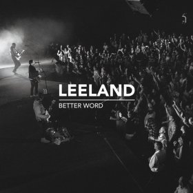 Song  Leeland - Wellspring