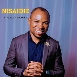Listen to the songs of Sifaeli Mwabuka online for free